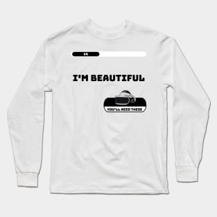 VR Virtual Reality I'M BEAUTIFUL Long Sleeve T-Shirt